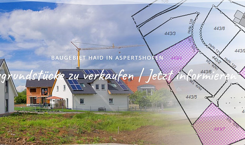 Building plots in the "Haid" development area in Aspertshofen / Municipality of Kirchensittenbach