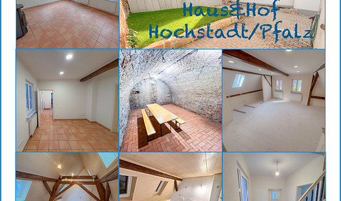 "Haus & Hof“ im Weinort Hochstadt/Pfalz! Fertigstellung SELBST AUSFÜHREN und sofort einziehen!