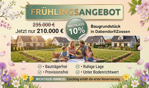Frühlingsangebot – Nachlass 10%: Bauträgerfreies Baugrundstück unter Bodenrichtwert in Dabendorf