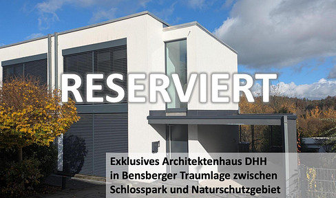 Exklusives Architektenhaus DHH in Bensberger Traumlage am Schlosspark / Naturschutzgebiet