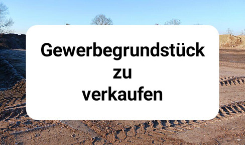 Gewerbegrundstück zu verkaufen: 10.000 m2 idealer Grundriss für Ihr Business