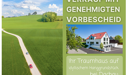 Existing building with prior approval: Your dream home on an idyllic hillside plot near Dachau