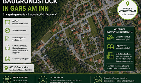 Building plot of 697 m² in Gars am Inn – fully developed – suitable for a detached house, semi-detached house, or multi-family dwelling.