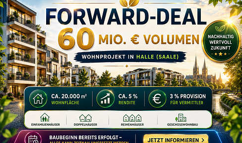 Brokers, take note: Forward deal worth €60 million in Halle (Saale).