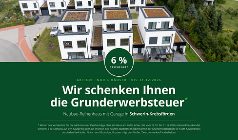 We're giving you the property transfer tax* – a new-build terraced house with a garage in Schwerin.