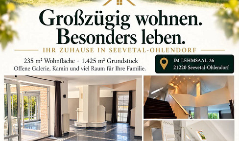 235 m² Wohnen auf 1.425 m² Grundstück | offene Galerie, Kamin & Hamburg-Nähe
